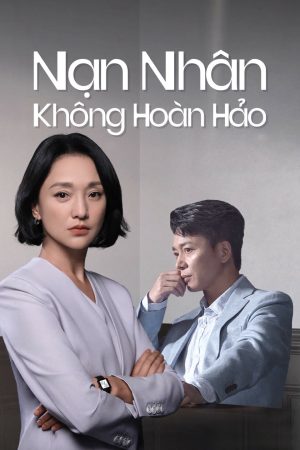 Nạn Nhân Không Hoàn Hảo